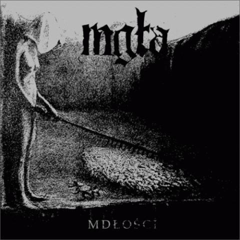 Mgla : Mdlosci - Further Down the Nest